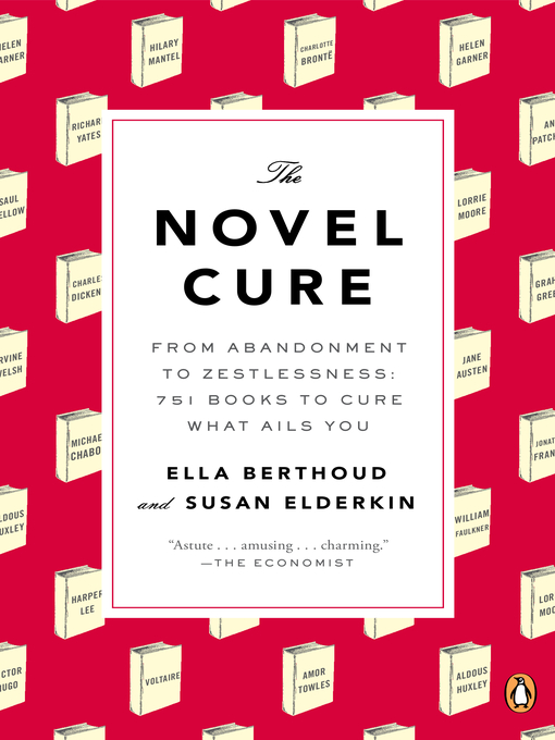 Title details for The Novel Cure by Ella Berthoud - Available